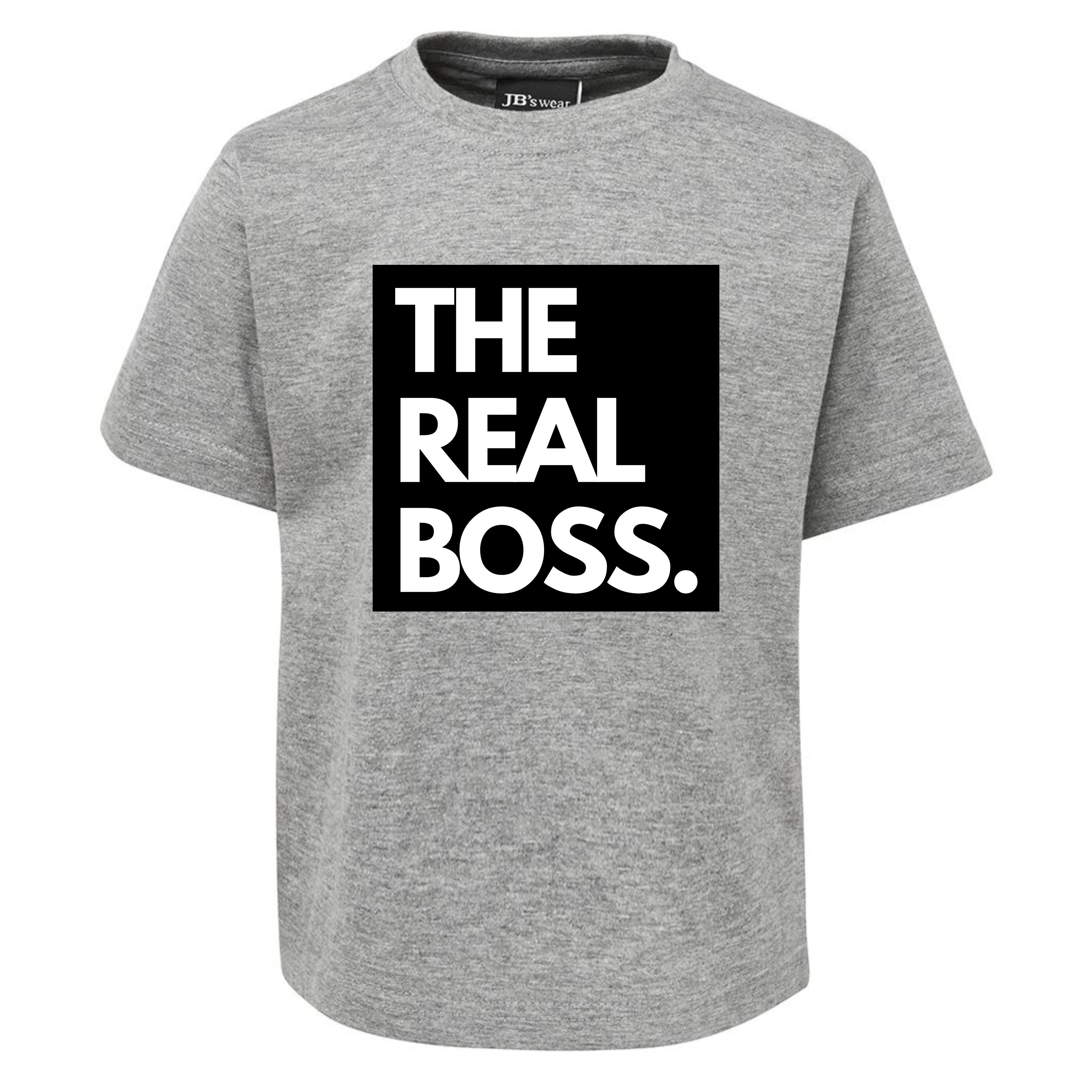 THE BOSS THE REAL BOSS TSHIRT