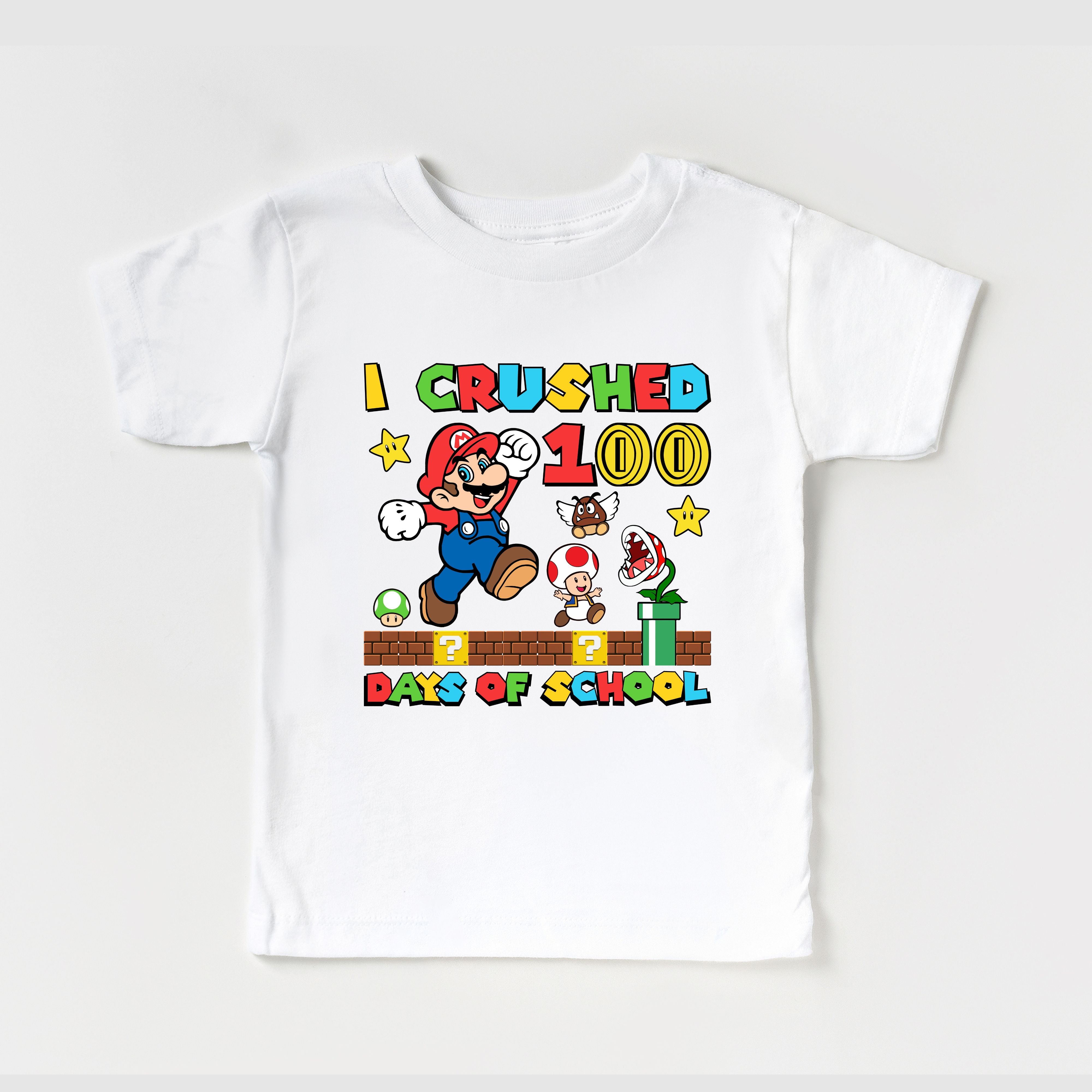 I CRUSHED 100 DAYS OF SCHOOL MARIO TSHIRT 00024