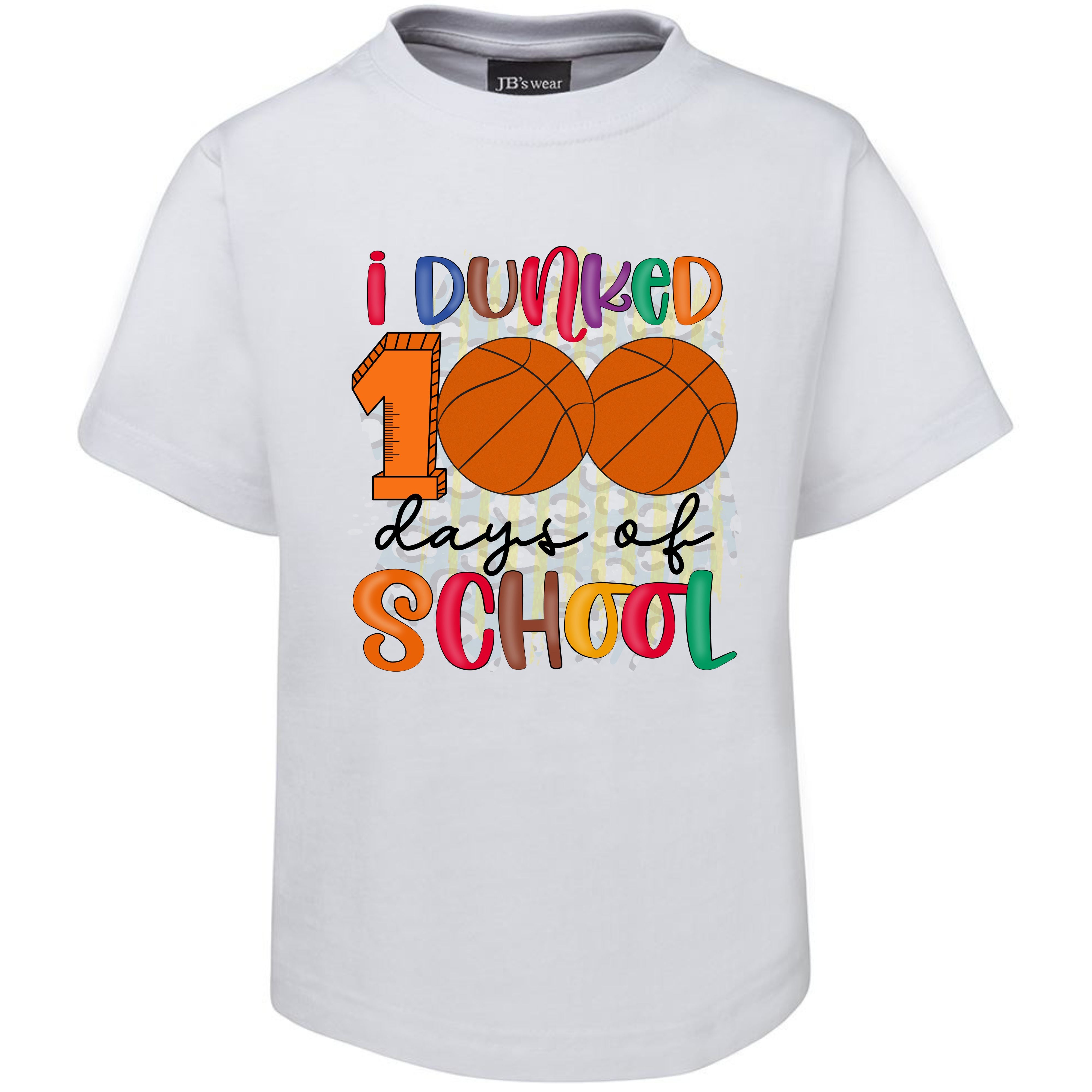 I DUNKED 100 DAYS OF SCHOOL TSHIRT