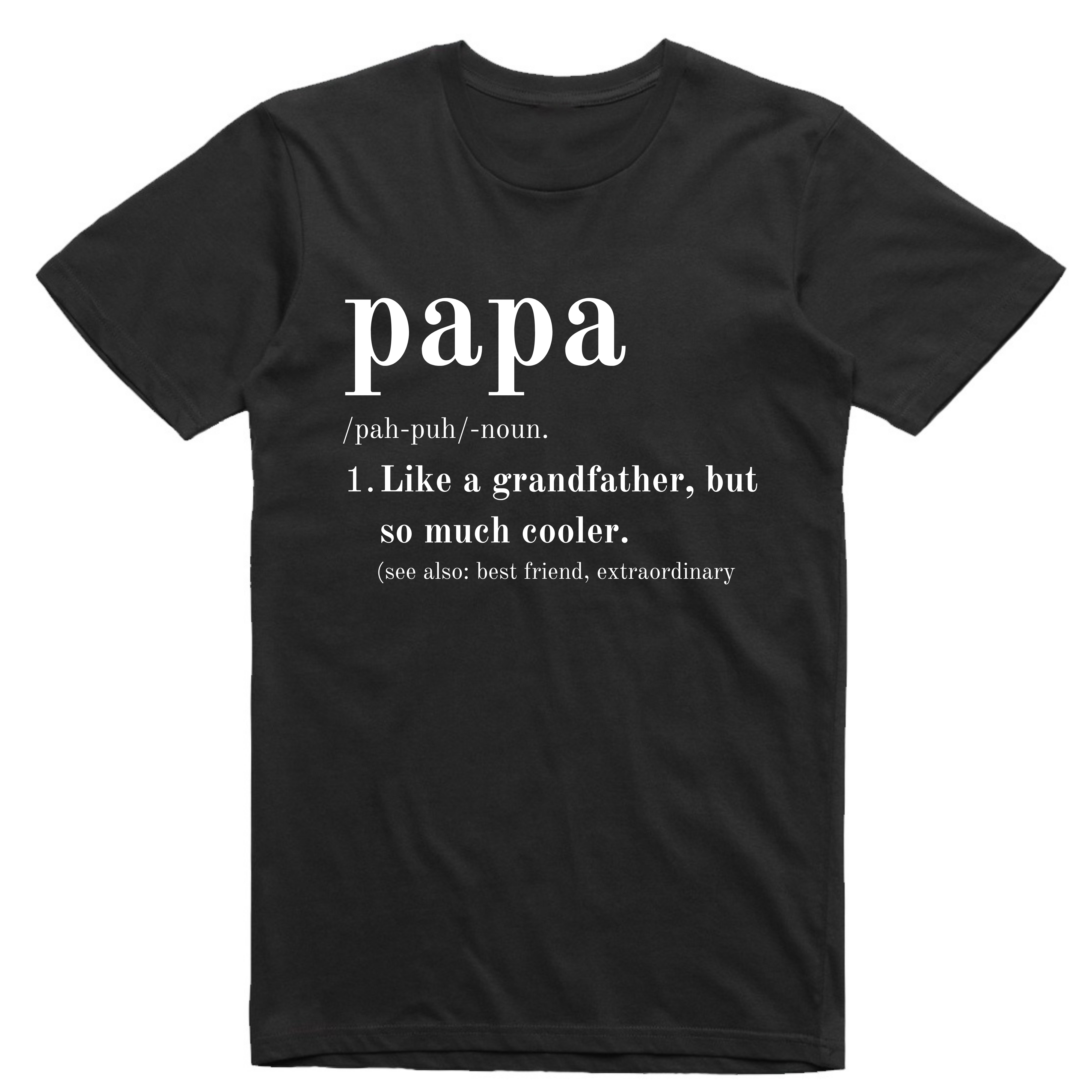 PAPA DEFINITION TSHIRT