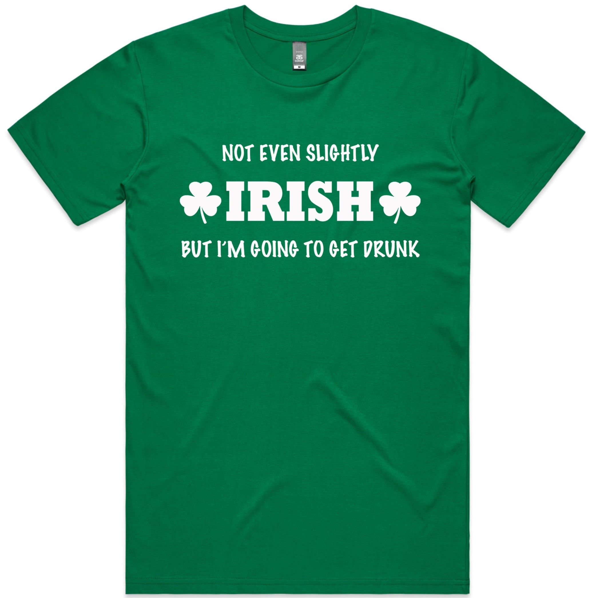 NOT EVEN SLIGHTLY IRISH TSHIRT