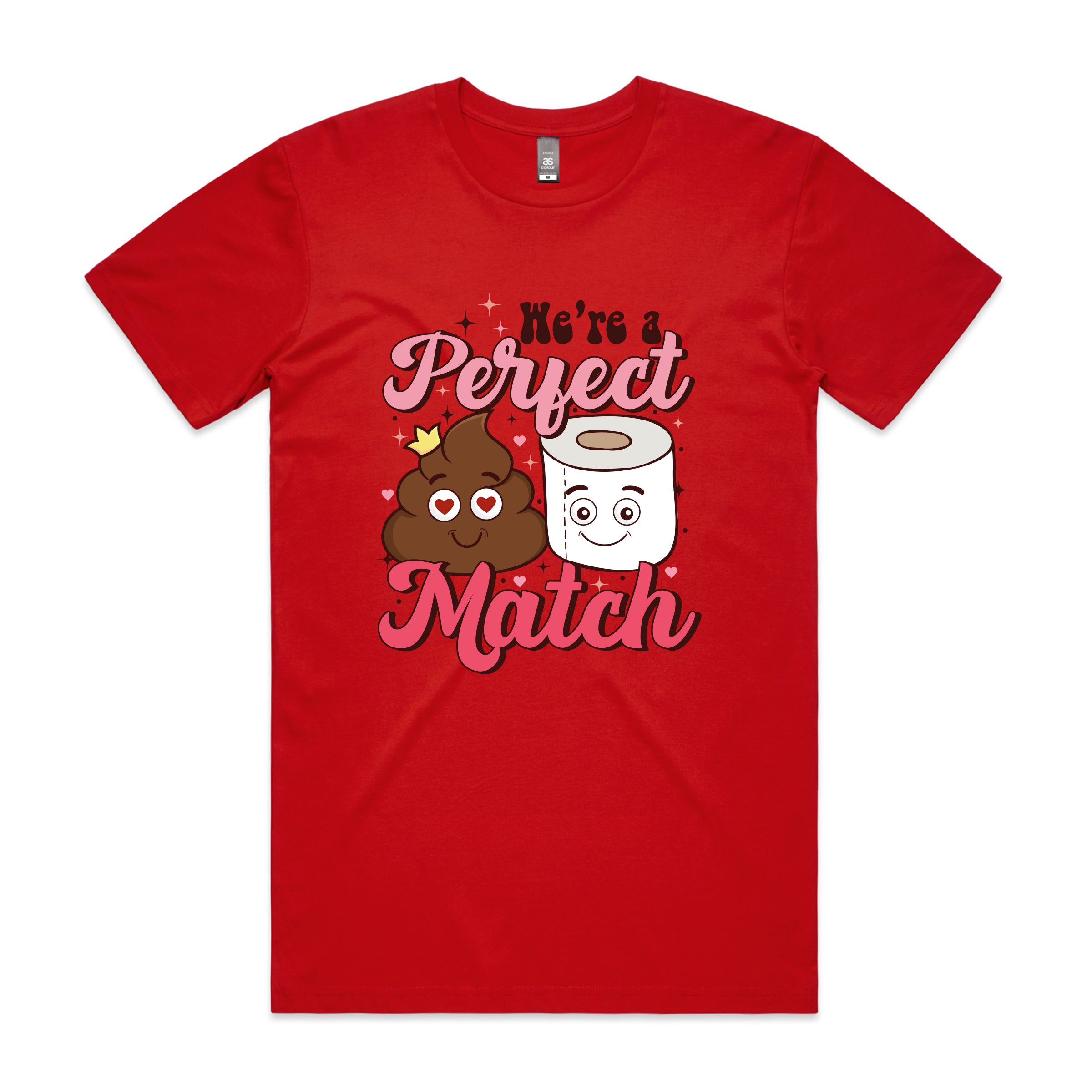 WE'RE A PERFECT MATCH TSHIRT