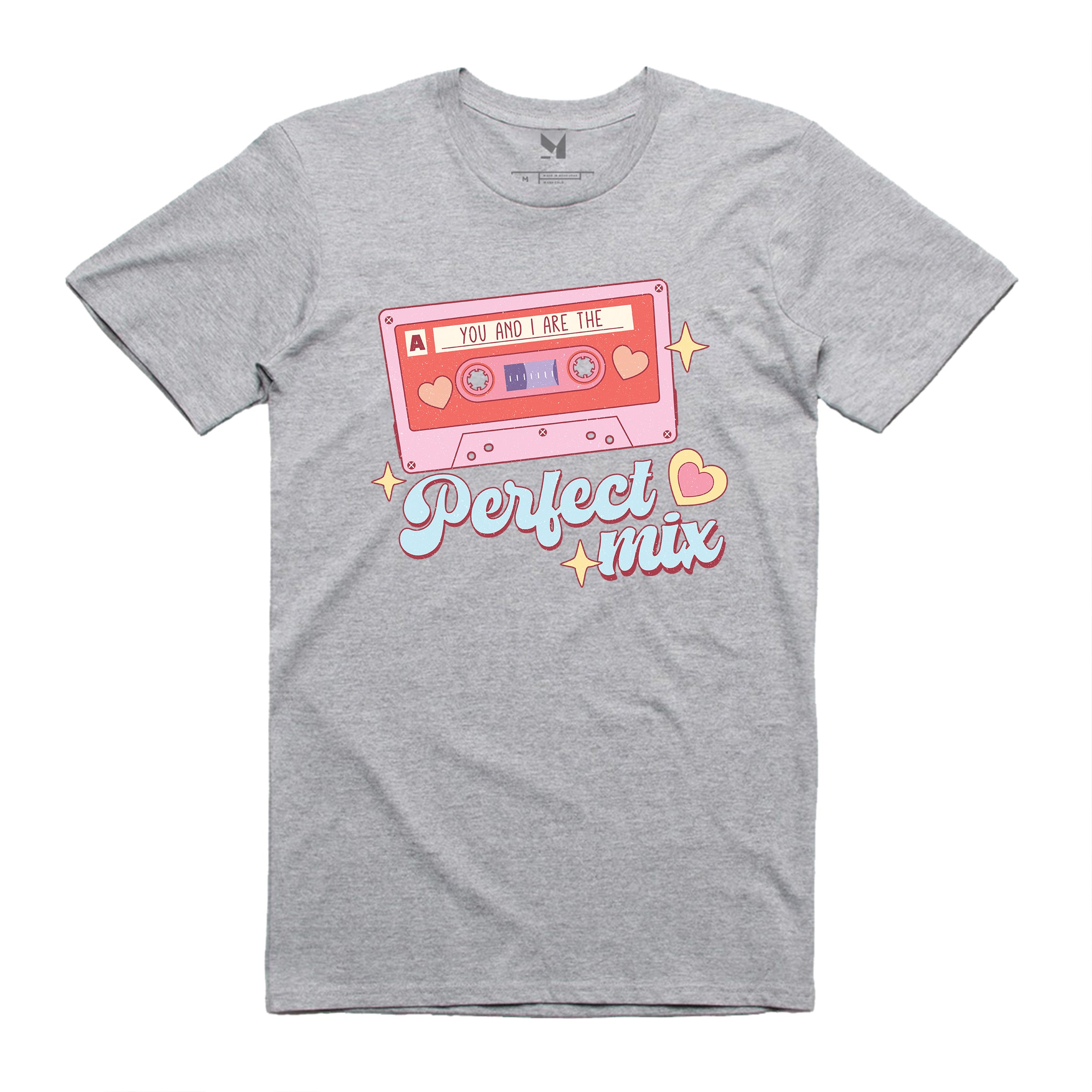 YOU AND I ARE THE PERFECT MIX TSHIRT