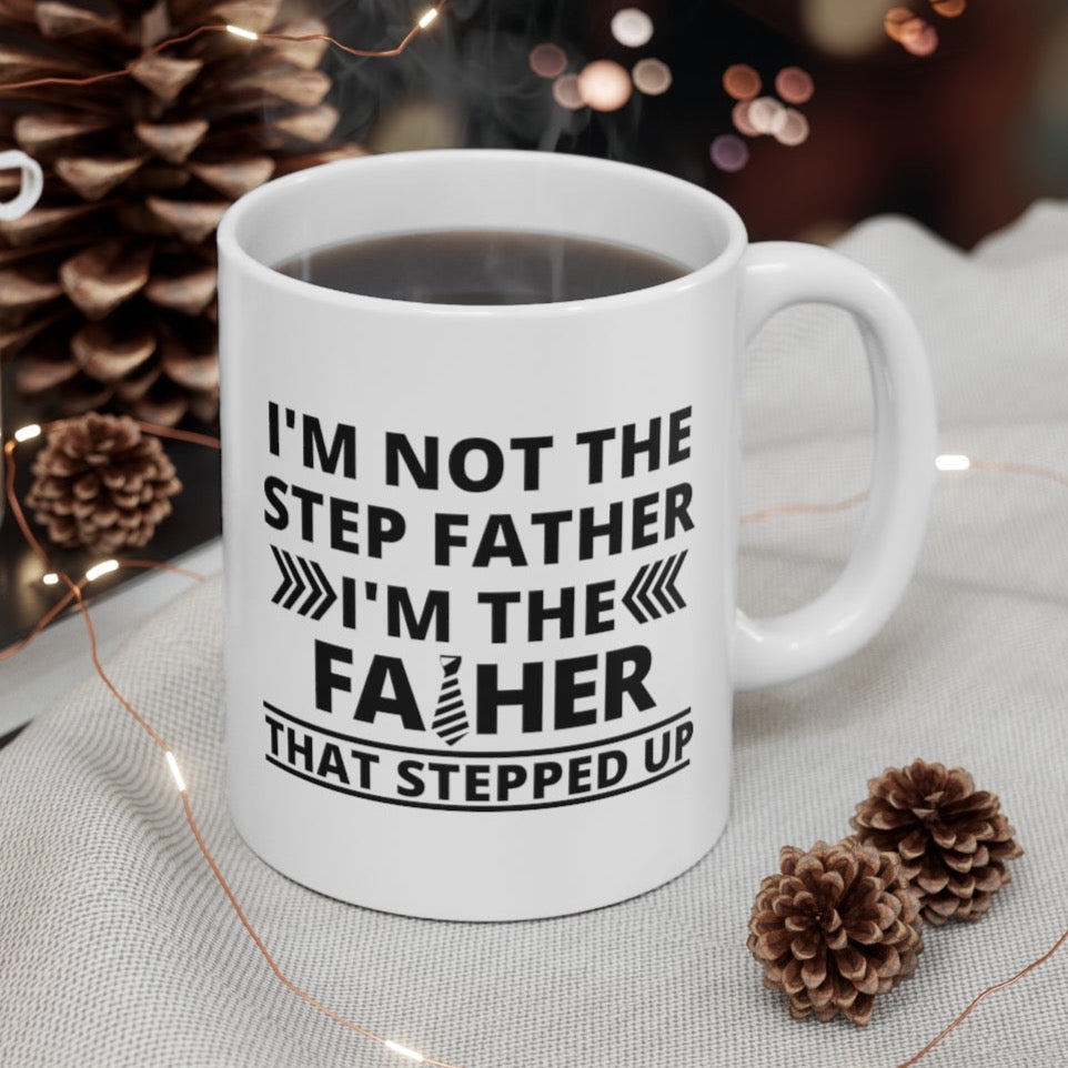 I'M NOT A STEP FATHER MUG