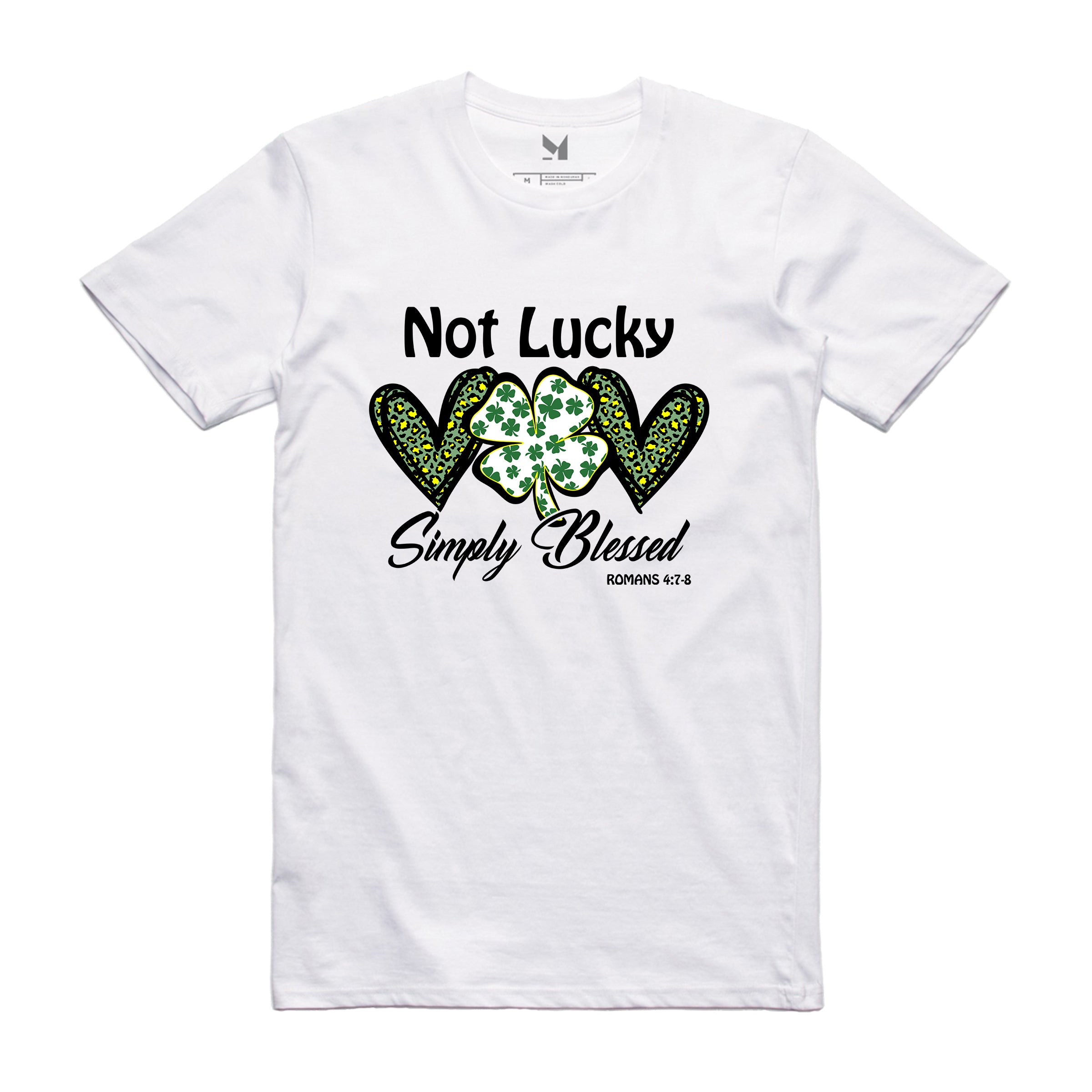 NOT LUCKY SIMPLY BLESSED TSHIRT