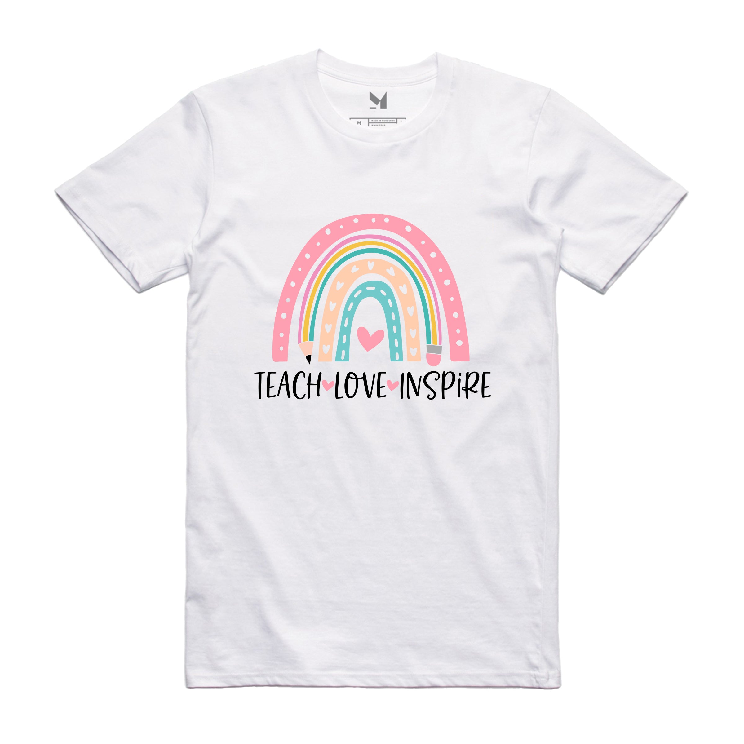 TEACH, LOVE, INSPIRE TSHIRT