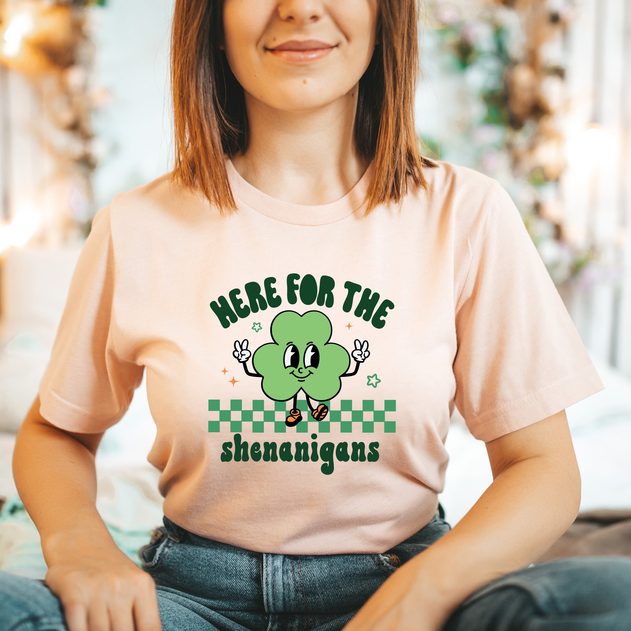 HERE FOR THE SHENANIGANS TSHIRT