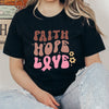 FAITH HOPE LOVE TSHIRT A029