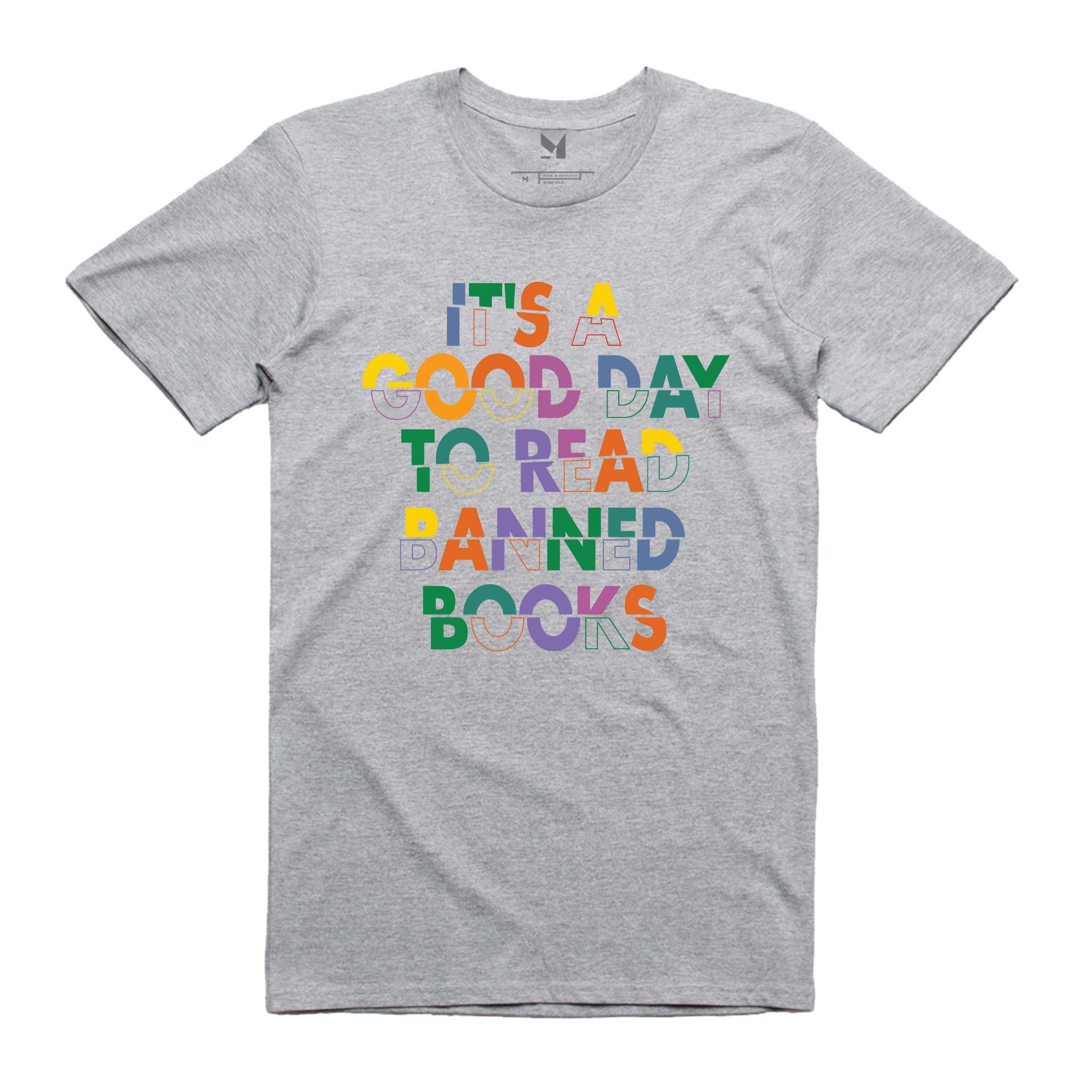 GOOD DAY T0 READ BANNED BOOKS T-SHIRT A005