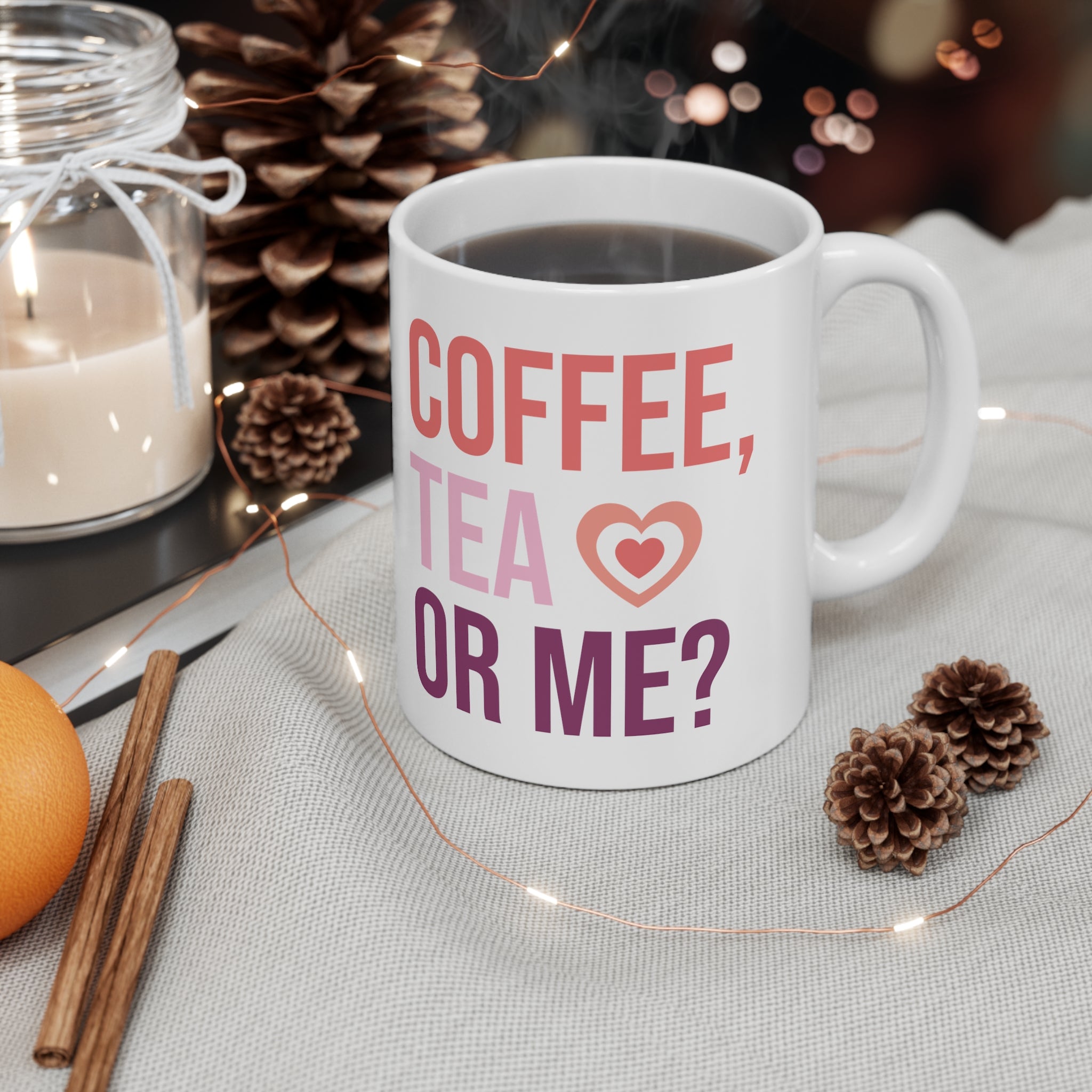 COFFEE, TEA OR ME? COFFEE MUG