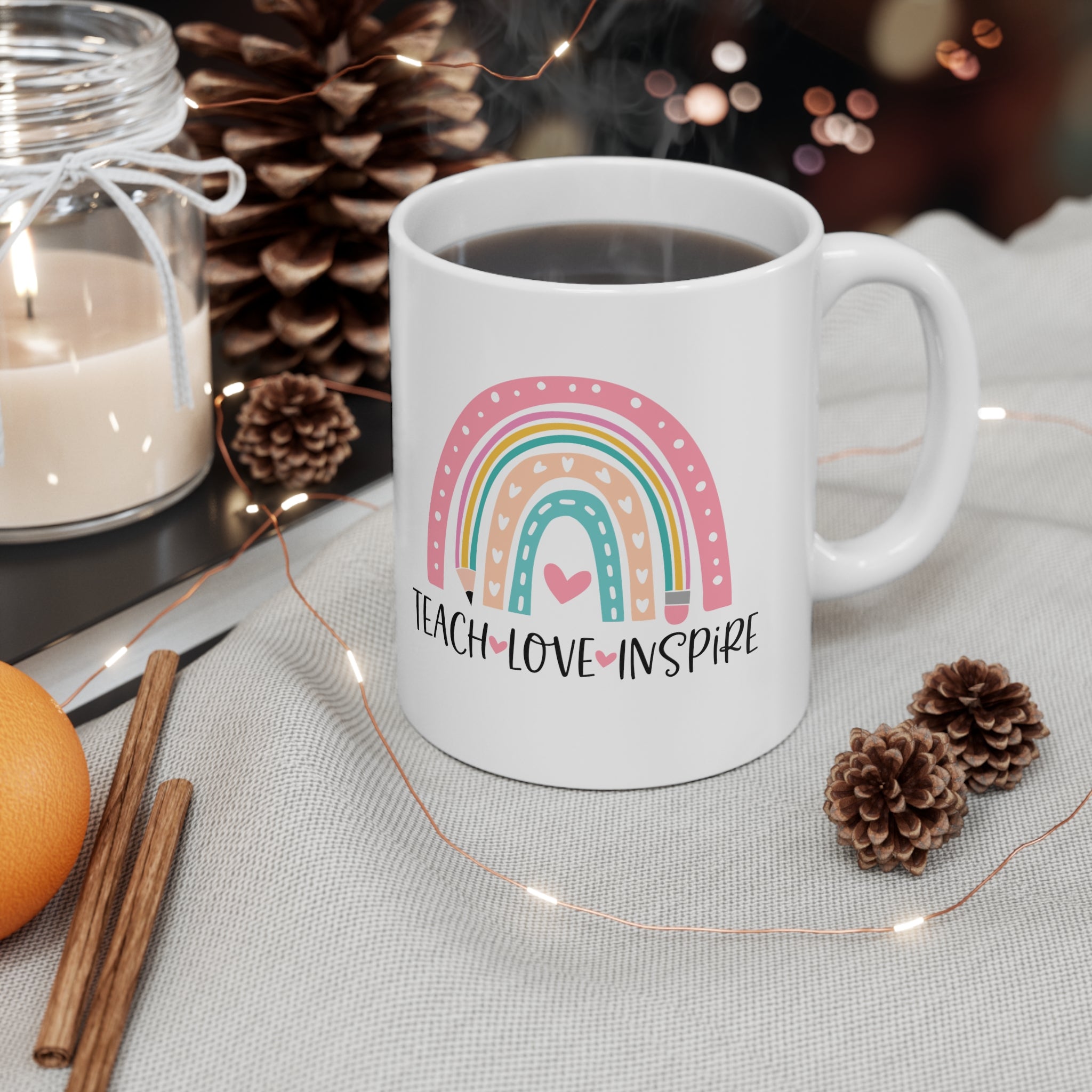 TEACH, LOVE, INSPIRE MUG