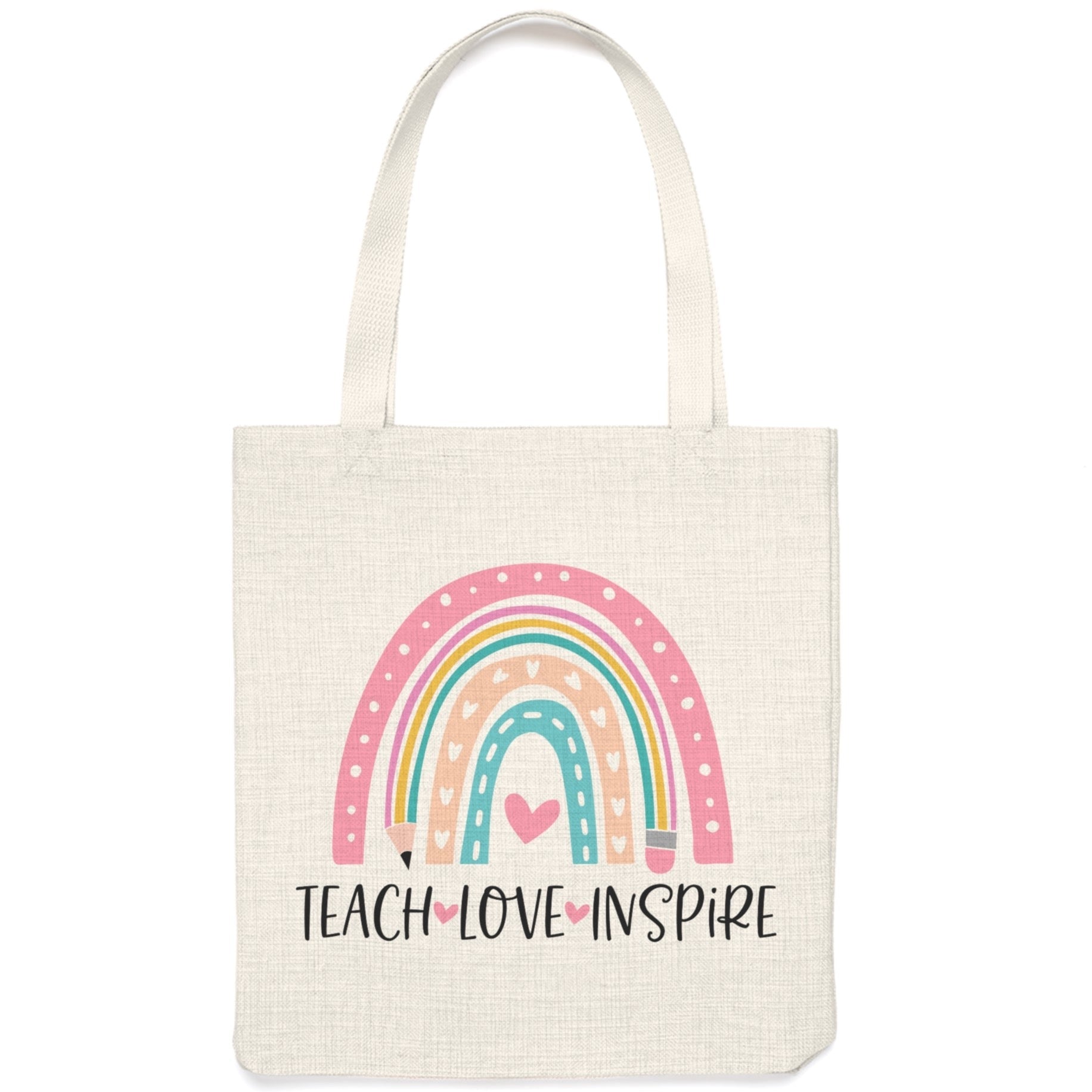 TEACH, LOVE, INSPIRE TOTE BAG