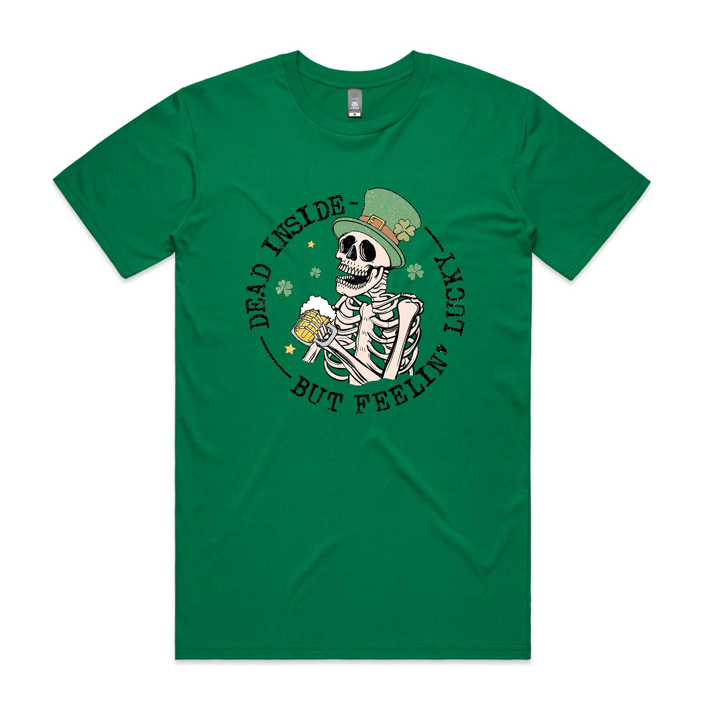 DEAD INSIDE BUT FEELING LUCKY TSHIRT