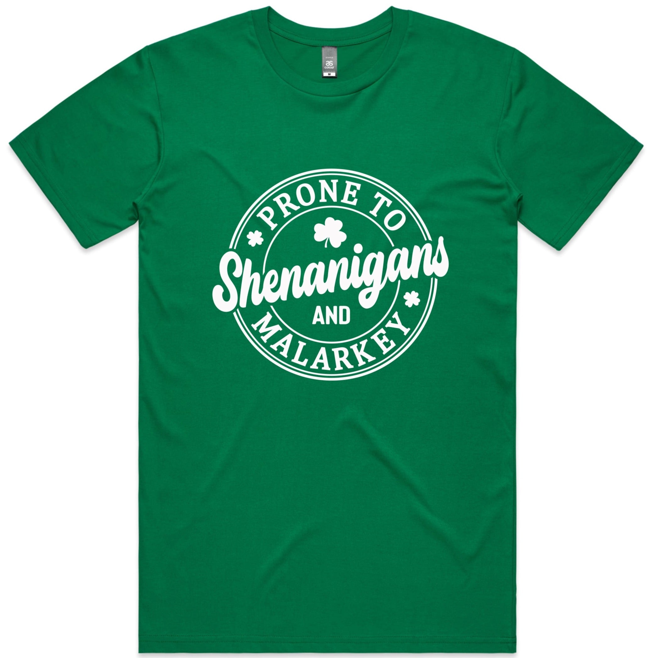 PRONE TO SHENANIGANS TSHIRT